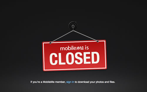 MobileMe is Closed MobileMe is Closed